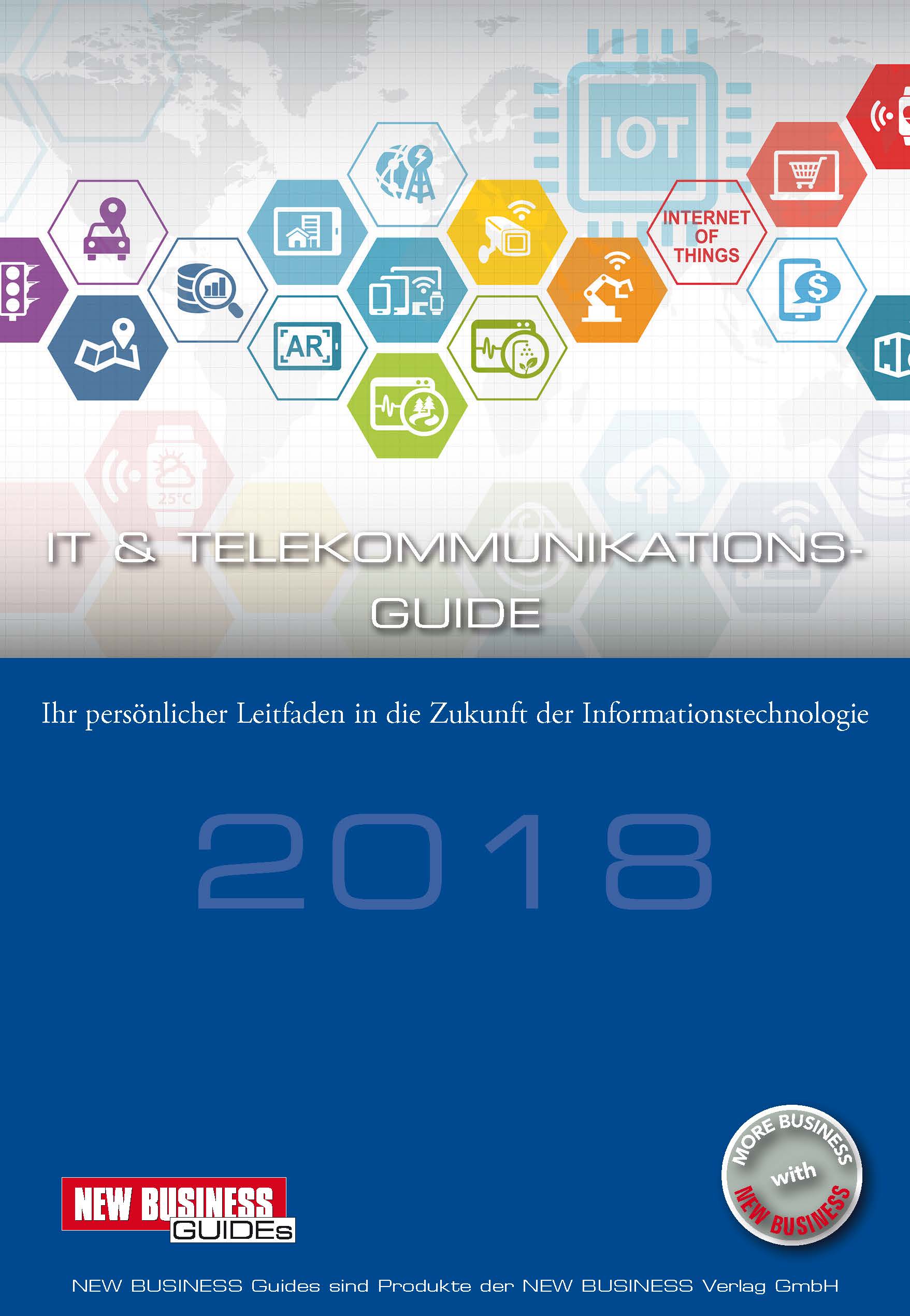 Cover: NEW BUSINESS Guides - IT- & TELEKOMMUNIKATIONS-GUIDE 2018
